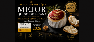 “CREMOSITOS DEL ZÚJAR”, mejor queso de España 2026.
